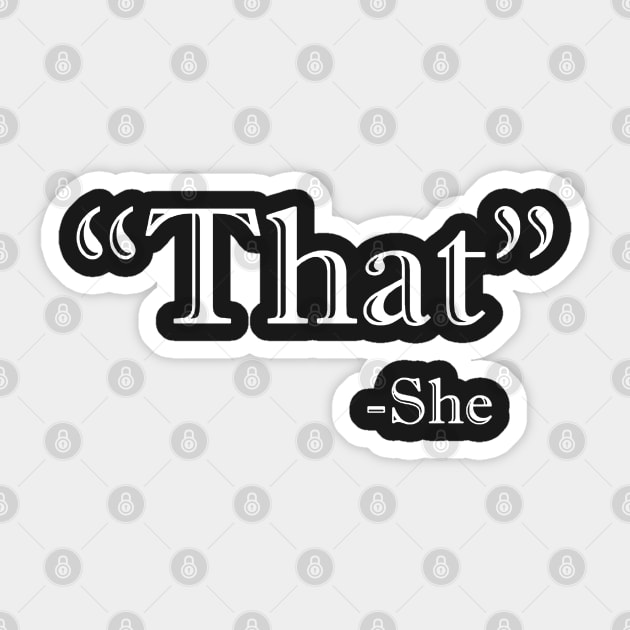 That's What She Said Sticker by cusumano